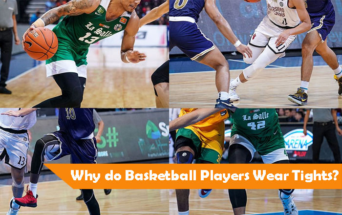 Why Do Basketball Players Wear Tights? What’s that Under Their Shorts?