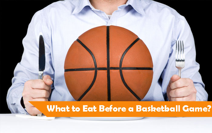 What To Eat Before A Basketball Game 